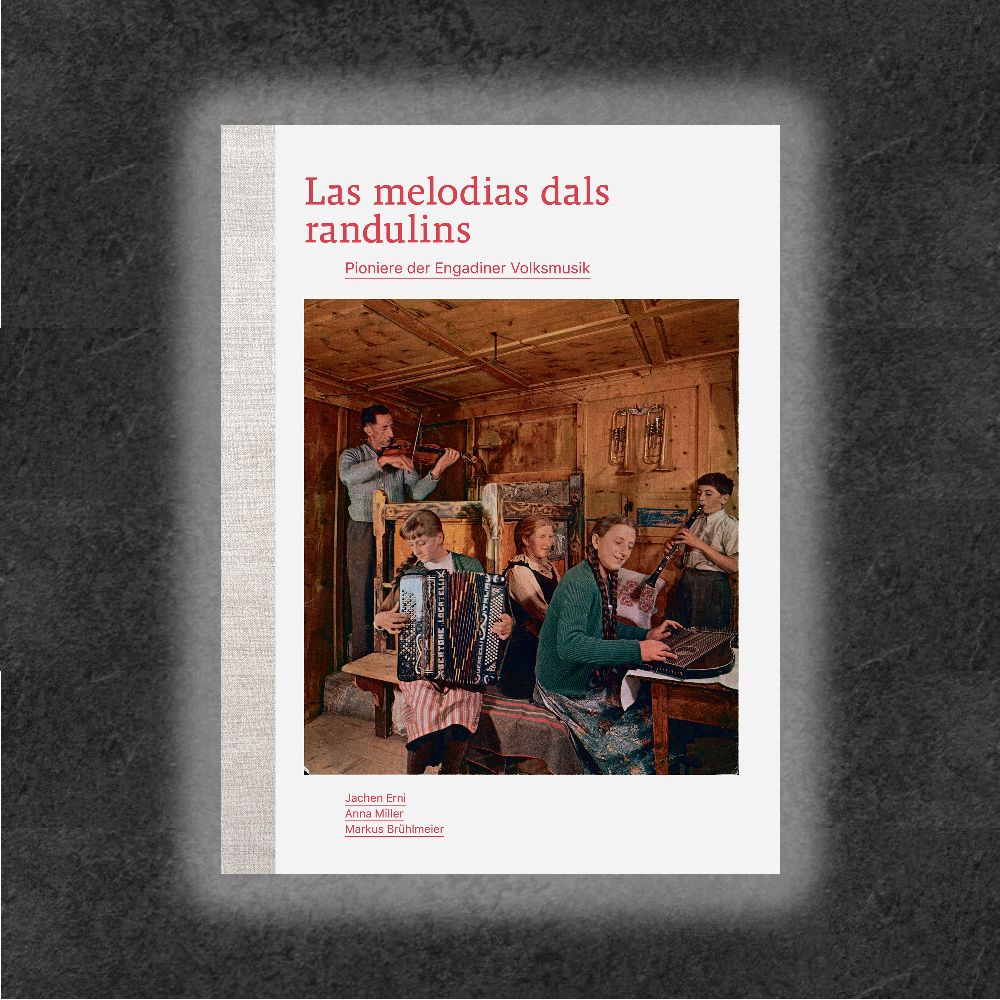 Pioniere der Engadiner Volksmusik (Buch)